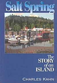 Salt Spring: The Story of an Island (Paperback)