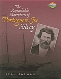The Remarkable Adventures of Portuguese Joe Silvey (Paperback, UK)