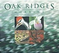 Oak Ridges Moraine (Hardcover)