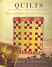 Quilts of Prince Edward Island (Paperback)