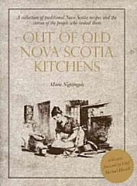 Out of Old Nova Scotia Kitchens (Paperback)
