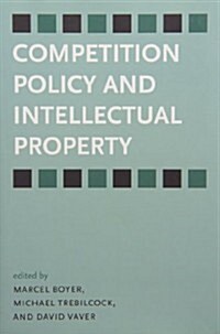 Competition Policy and Intellectual Property (Paperback, New)