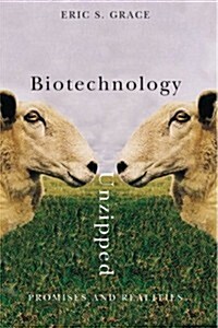 Biotechnology Unzipped: Promises and Realities (Paperback, 2)