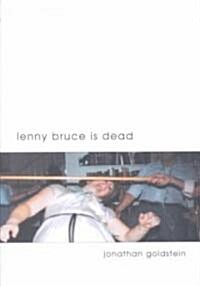 Lenny Bruce is Dead (Paperback)