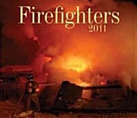 Firefighters 2011 Calendar (Paperback, Wall)