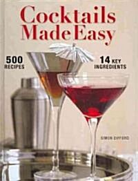 Cocktails Made Easy (Hardcover)