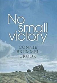 No Small Victory (Paperback)