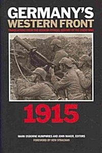 Germanys Western Front: 1915: Translations from the German Official History of the Great War (Hardcover)