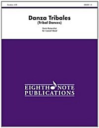 Danza Tribales: (Tribal Dances), Conductor Score (Paperback)