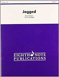 Jagged: Conductor Score (Paperback)