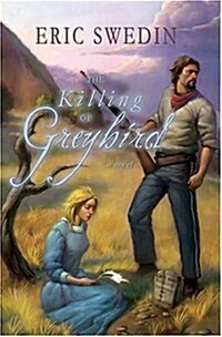 The Killing of Greybird (Paperback)