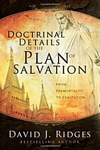 Doctrinal Details/Plan of Salvation (Paperback)