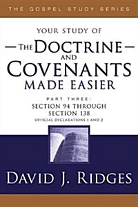 Doctrine & Covenants Made Easier - Parts 3 (Paperback)