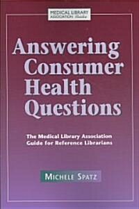 Answering Consumer Health Questions (Paperback)