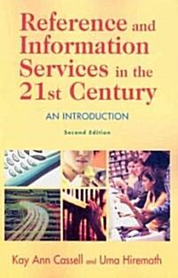 Reference and Information Services in the 21st Century (Paperback, 2nd)
