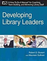 Developing Library Leaders (Paperback)