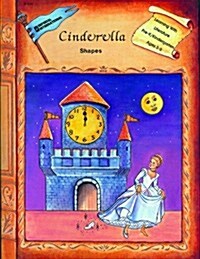 Learning with Literature: Cinderella, Shapes, Grade Pre-K/K (Paperback)
