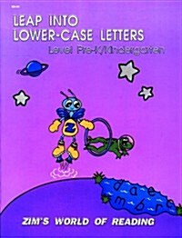 Leap Into Lower-Case Letters, Level Pre-K/Kindergarten (Paperback)