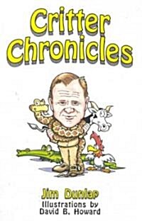 Critter Chronicles (Paperback)