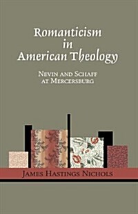 Romanticism in American Theology (Paperback)