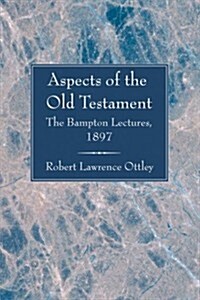 Aspects of the Old Testament (Paperback)