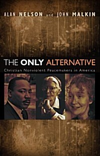 The Only Alternative (Paperback)