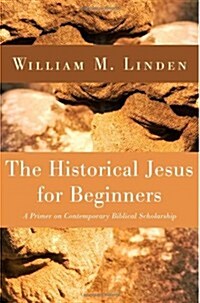 The Historical Jesus for Beginners (Paperback)