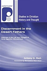 Discernment in the Desert Fathers (Paperback)
