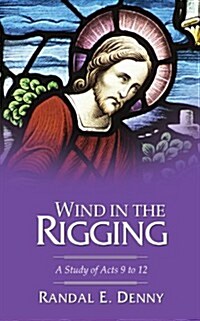 Wind in the Rigging (Paperback)