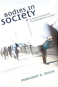 Bodies in Society (Paperback)