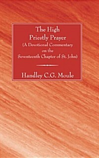 The High Priestly Prayer (Paperback)