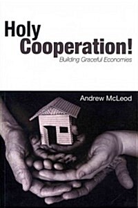 Holy Cooperation! (Paperback)