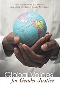 Global Voices for Gender Justice (Paperback)