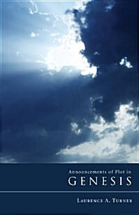 Announcements of Plot in Genesis (Paperback, Reprint)