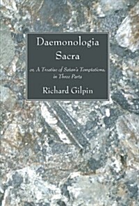 Daemonologia Sacra (Paperback)