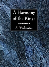 A Harmony of the Kings (Paperback)