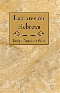 Lectures on Hebrews (Paperback)