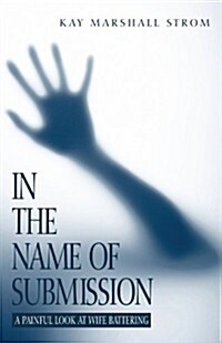 In the Name of Submission (Paperback)