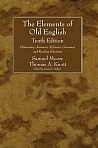 The Elements of Old English, Tenth Edition (Paperback, 10)