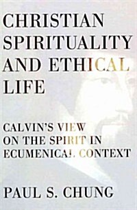 Christian Spirituality and Ethical Life (Paperback)