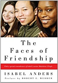 The Faces of Friendship (Paperback)