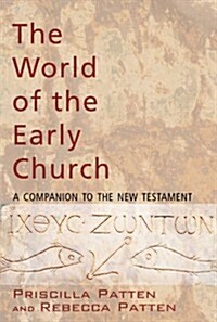 The World of the Early Church (Paperback)