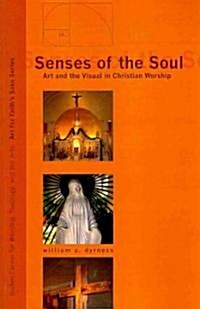 Senses of the Soul (Paperback)