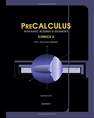 Precalculus Self-Teaching Manual Conics 2 (Paperback)