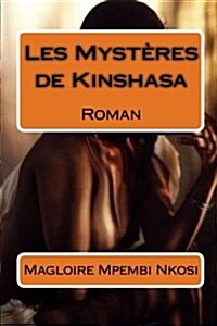 Les Myst?es de Kinshasa (Paperback)
