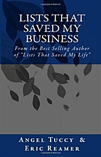 Lists That Saved My Business: From the Best Selling Author of Lists That Saved My Life (Paperback)