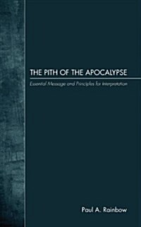 The Pith of the Apocalypse (Paperback)