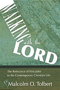 Walking with the Lord (Paperback)