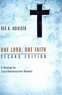 One Lord, One Faith, Second Edition (Paperback, 2)