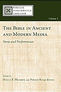 The Bible in Ancient and Modern Media (Paperback)